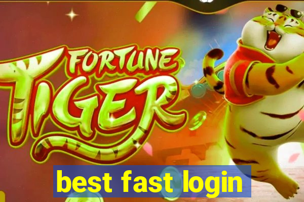 best fast login